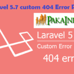 Laravel 5.7 custom 404 Error Page Using Custom Exception Handlers